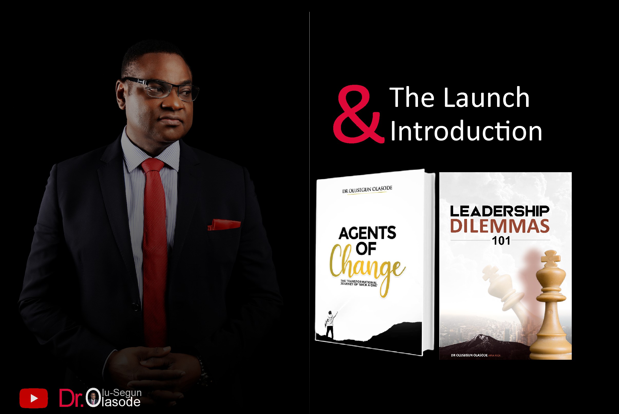 Agent of Change by Dr. Olu-Segun Olasode