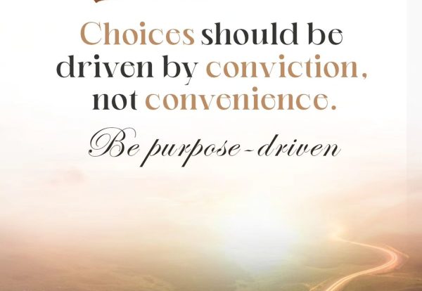 'No_choice'_is_a_choice._Be_#purpose_driven..heic_(1) (1)